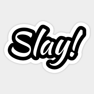 Slay! Kids Fun Shirt Sticker